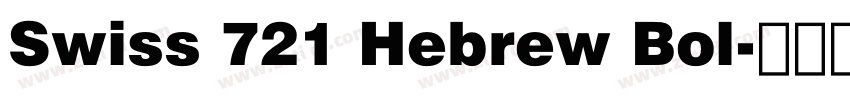 Swiss 721 Hebrew Bol字体转换